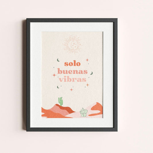 Solo Buenas Vibras | Good Vibes Only | Latina Poster, Mexican Wall Art, Spanish Quote, Spanish Sayings, Spanish Wall Art, Spanish Home