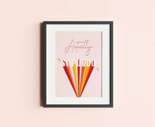 Actually, Si Puedo | Digital Download