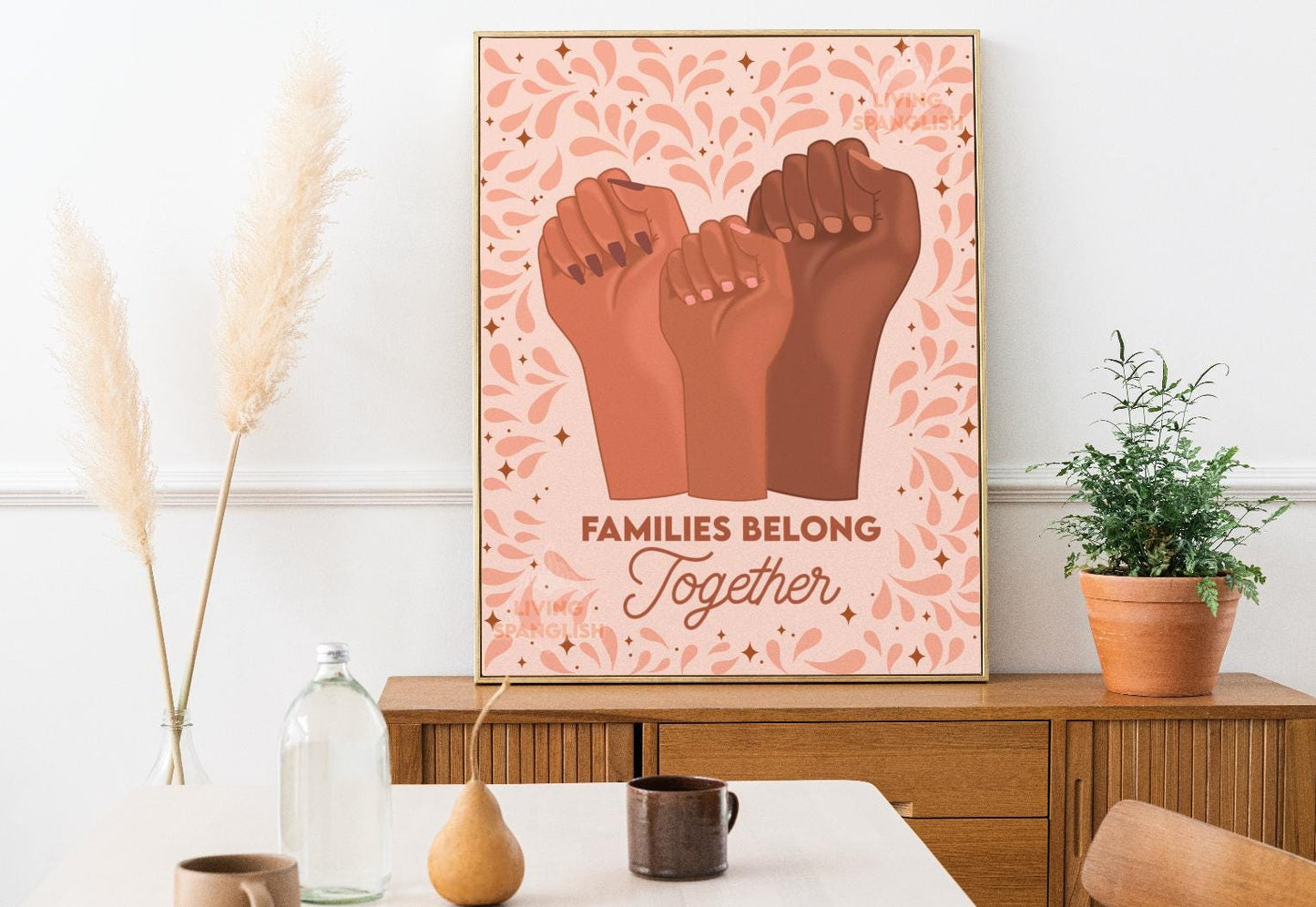 Families Belong Together - Immigrant Art, Mexico Art, Latina Art, Mexico Wall Art, Latinx Art, Latina Wall Art, Latina Art Print