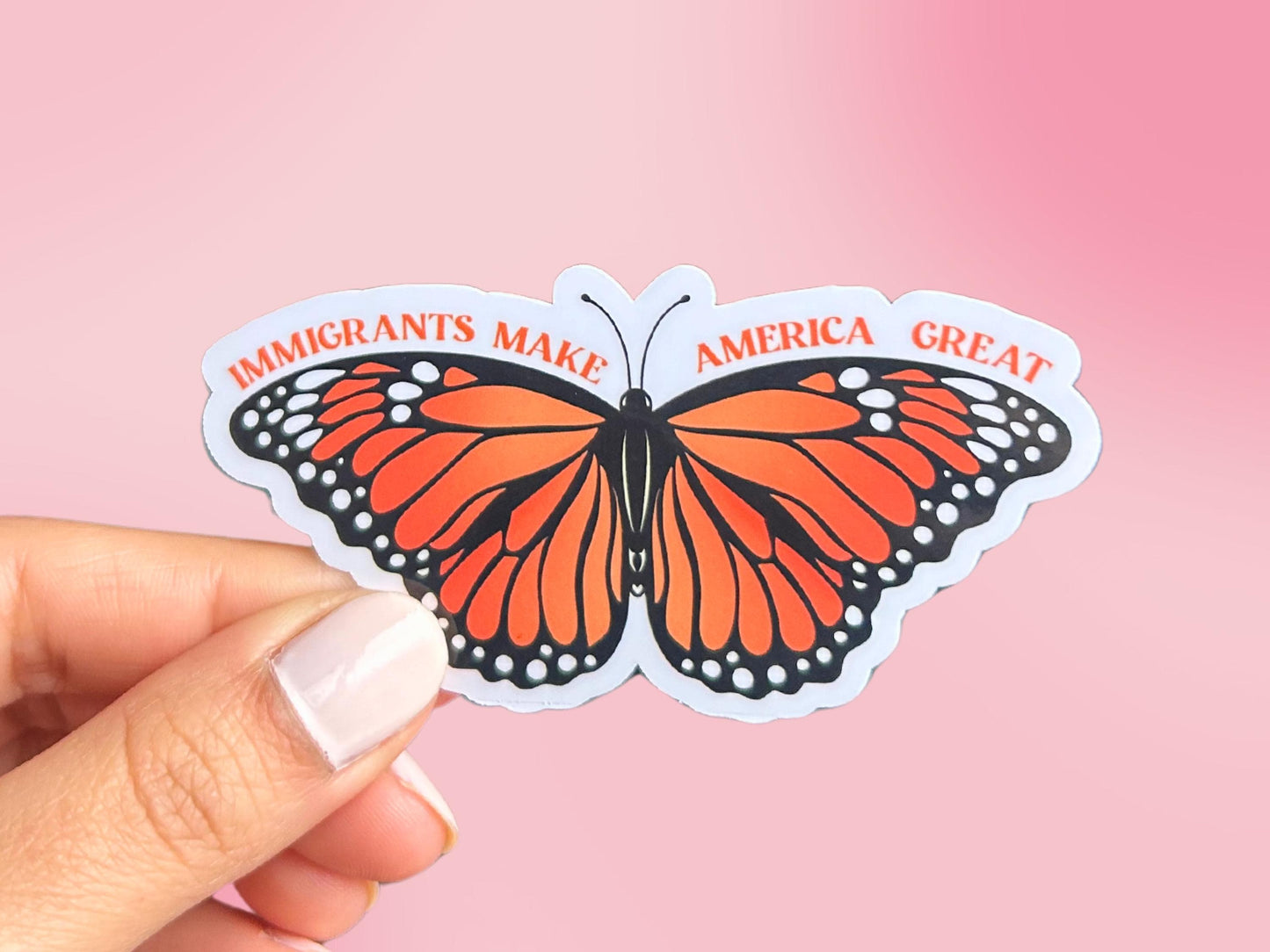 Immigrants Make America Great Butterfly Sticker | Mexico Art, Migrant Sticker, Latino Art, Immigrant Art, Indigenous Art, Monarch Sticker