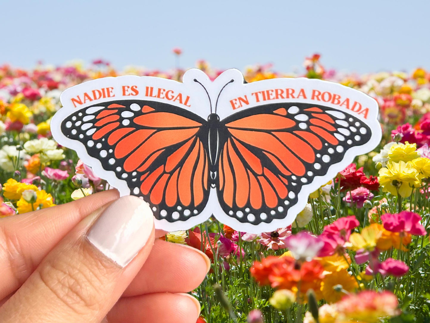 Nadie Es Ilegal En Tierra Robada Butterfly