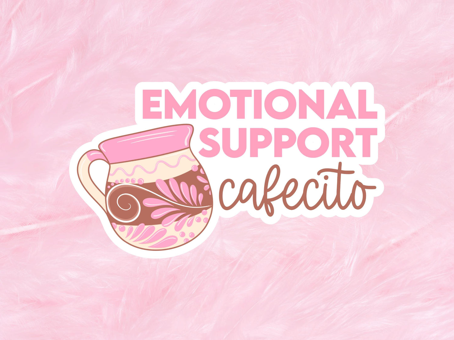 Emotional Support Cafecito Sticker | Latina Sticker - Cafecito Sticker - Spanglish Sticker