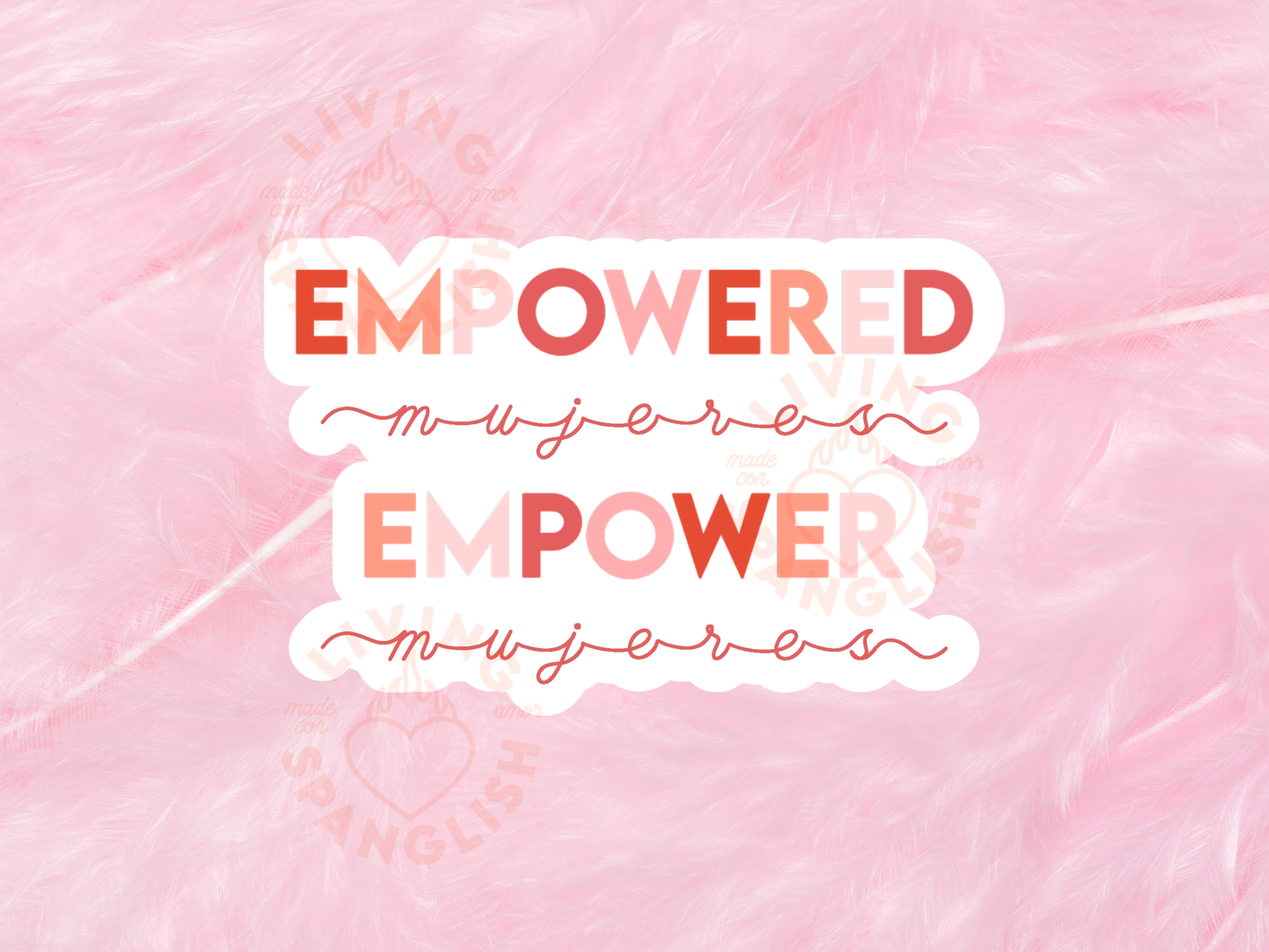 Empowered Mujeres Empower Mujeres