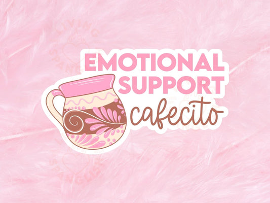 Emotional Support Cafecito