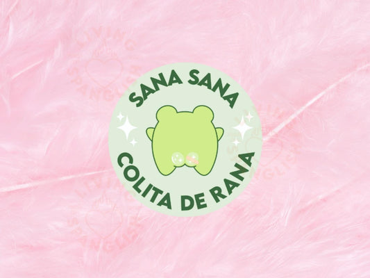 Sana Sana Colita De Rana | Part 1