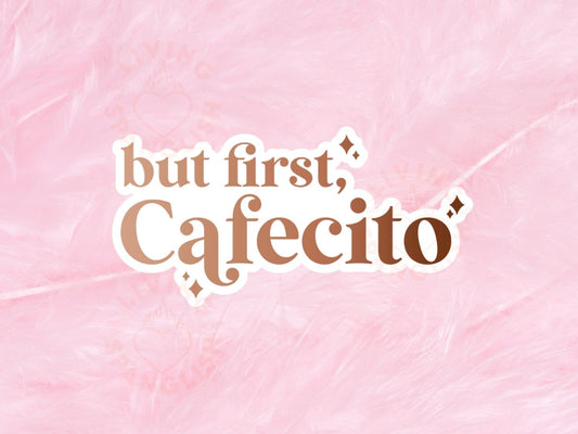 But first, Cafecito