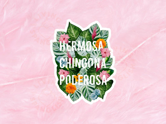 Hermosa Chingona Poderosa Floral