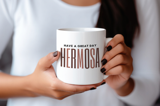 Have A Great Day Hermosa Mug | Brown