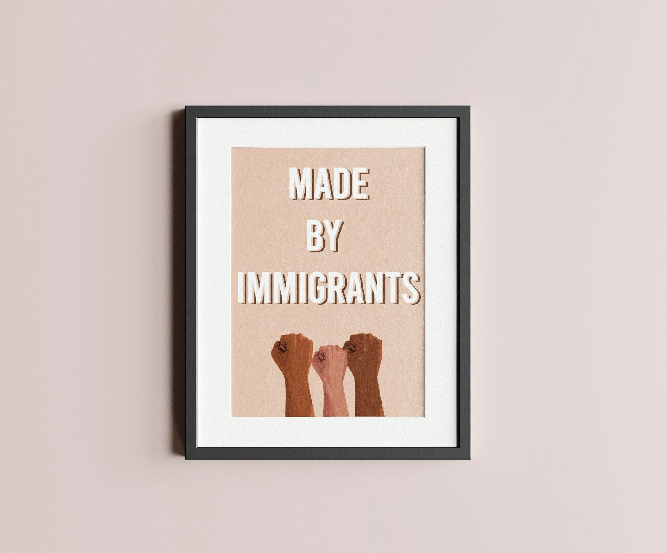 Made By Immigrants | Digital Art Print, Latina Art Print, Immigrant Art, Latinx Wall Art, Latina Decor, Mexican Art Prints