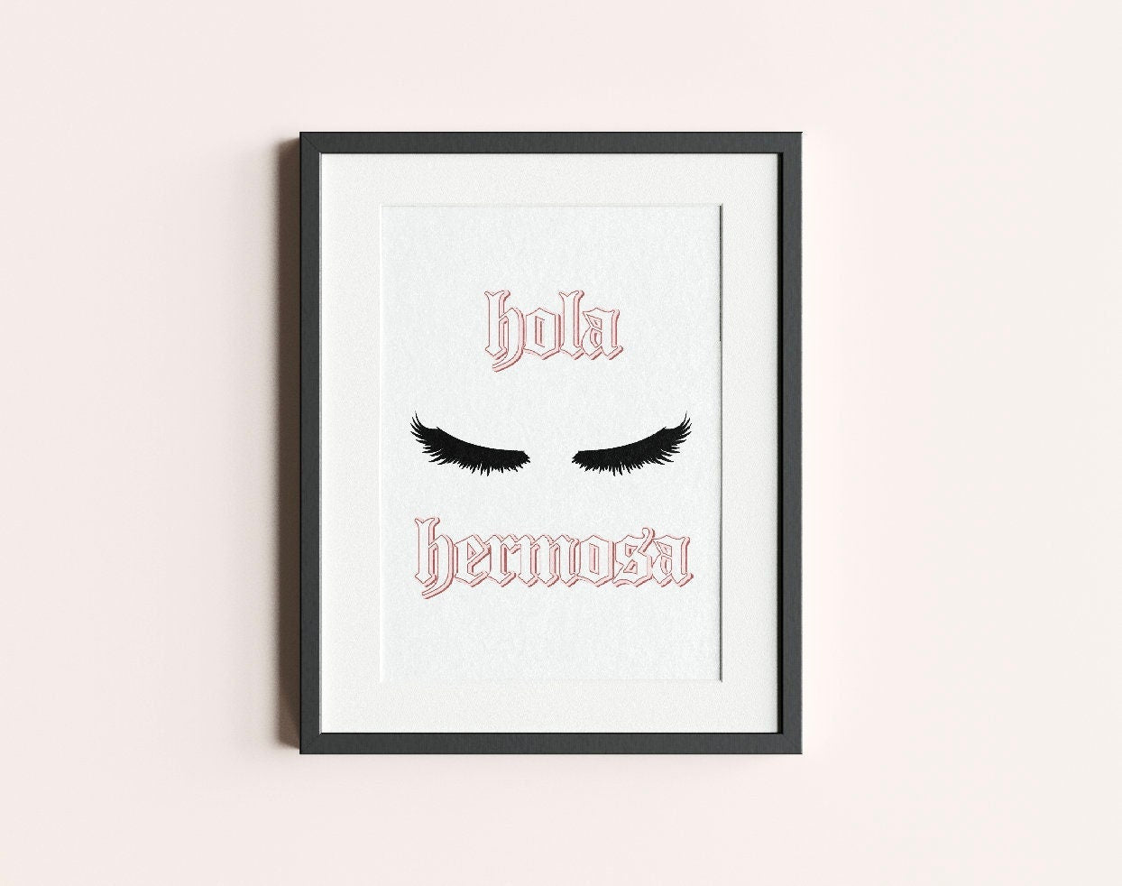 Hola Hermosa Pink Lashes Printable Art | Latina Home Decor, Wall Art, Bathroom Decor, Closet Decor, Dorm Decor, Girls Bedroom Wall Poster