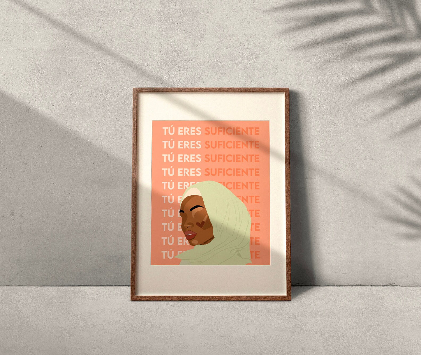 Tú Eres Suficiente | You Are Enough | Latina Feminist Art, Female Portrait Print, Empowered Women Poster, Muslim Woman Art