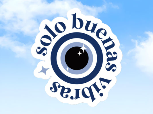 Solo Buenas Vibras Evil Eye