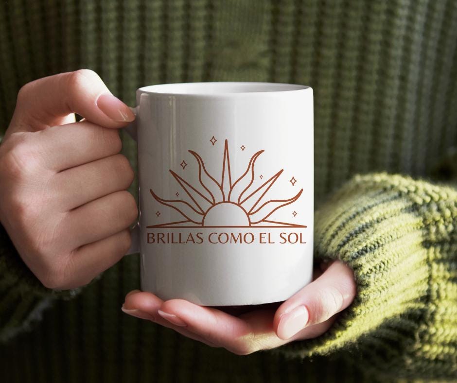 Brillas Como El Sol Mug