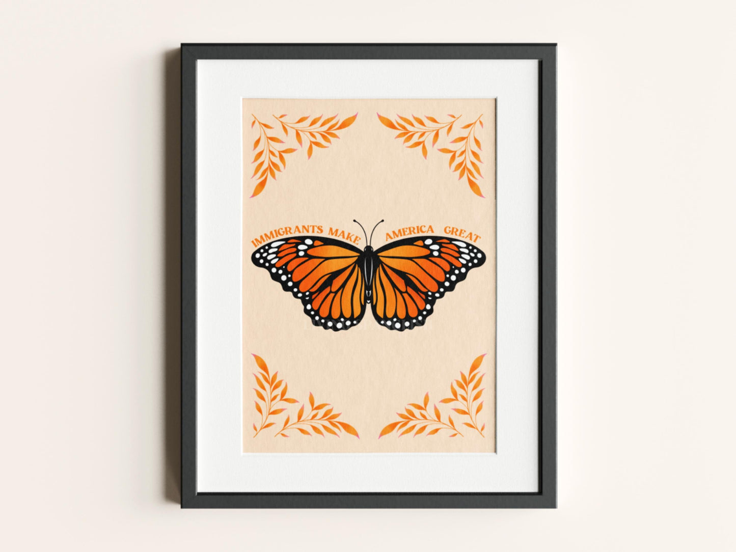 Immigrants Make America Great Butterfly | Mexico Art, Mexico Wall Art, Latinx Art, Immigrant Art, Indigenous Art