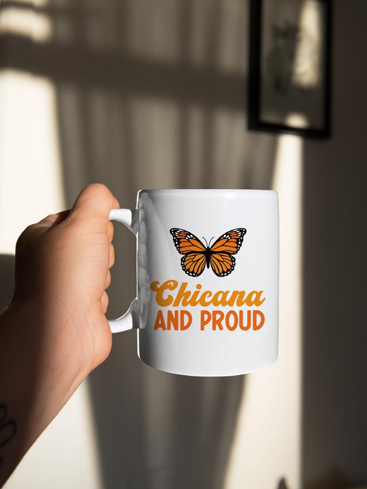 Chicana And Proud Mug