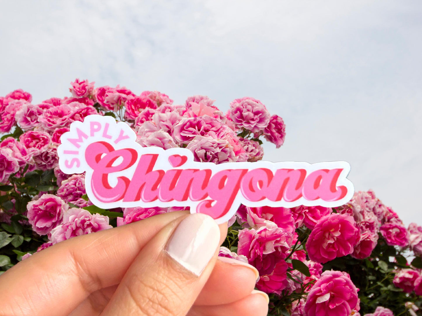 Simply Chingona