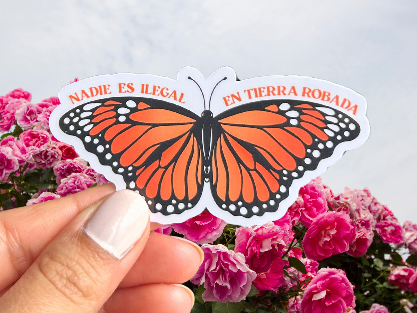 Nadie Es Ilegal En Tierra Robada Butterfly
