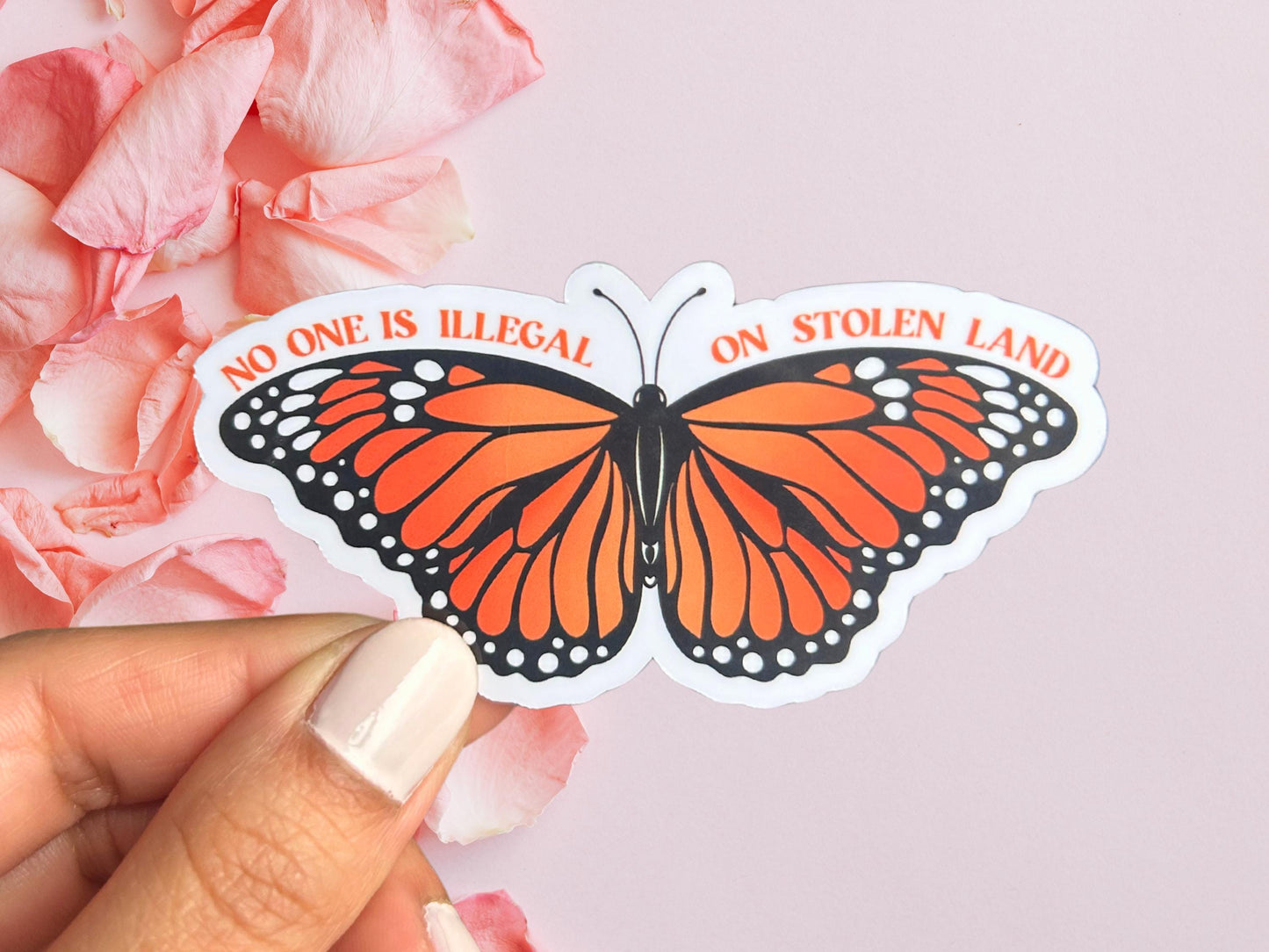No One Is Illegal On Stolen Land Butterfly