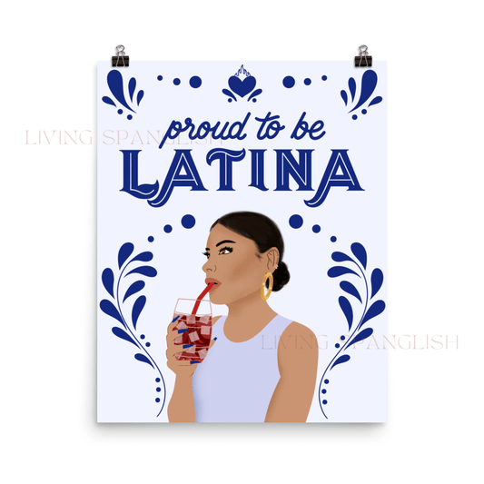 Proud to be Latina - Blue