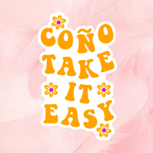 Coño Take It Easy Sticker