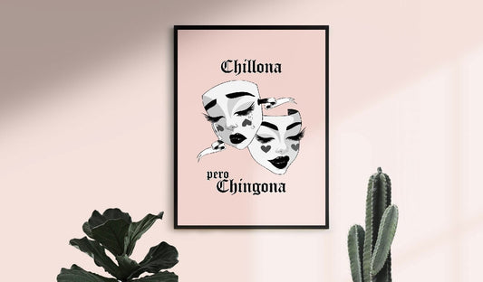 Chillona pero Chingona Máscaras Dramáticas